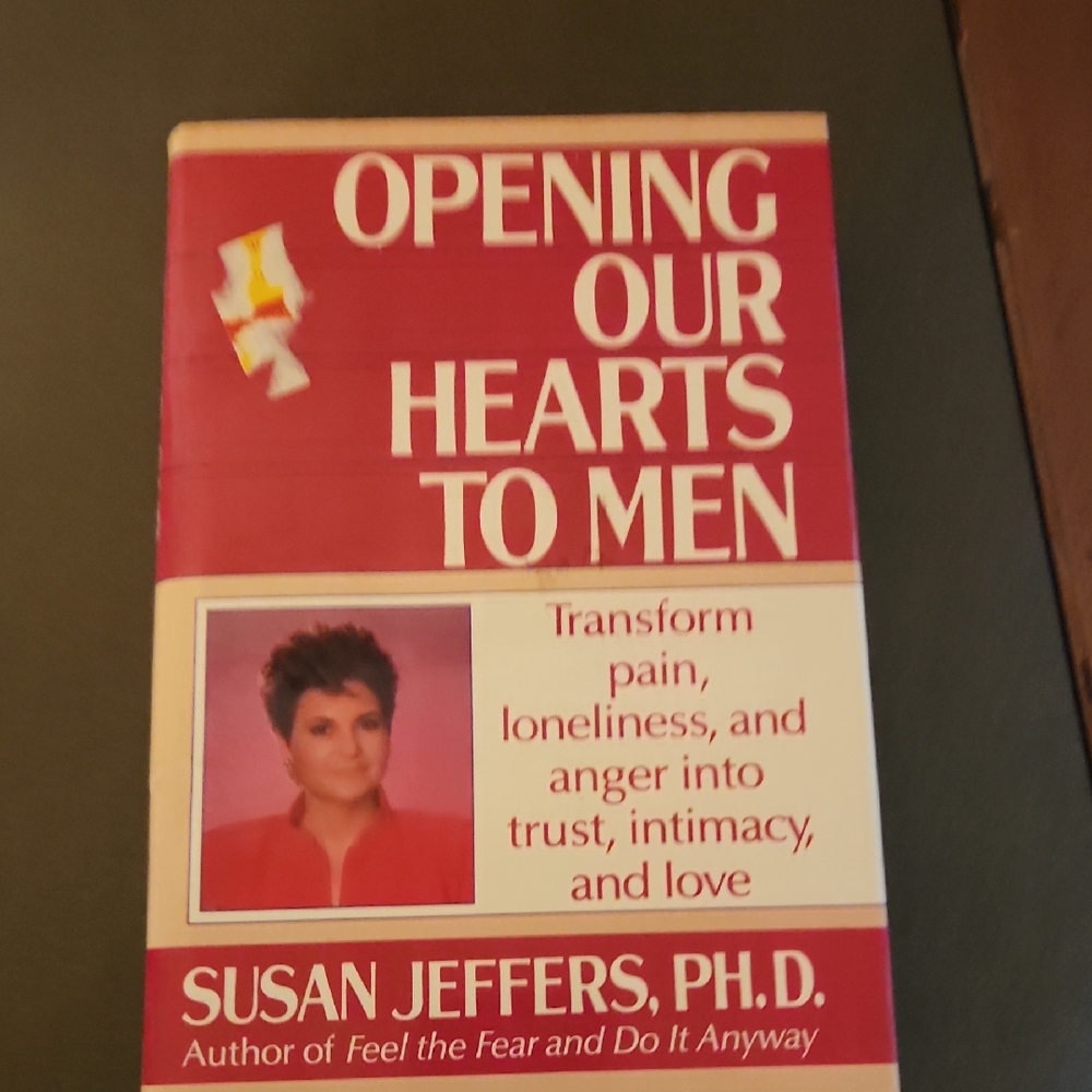 Opening Our Hearts to Men by Susan Jeffers - Red Cover